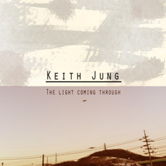 05.walkin - keith jung