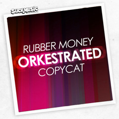 02 Copycat (Original Mix) - Orkestrated
