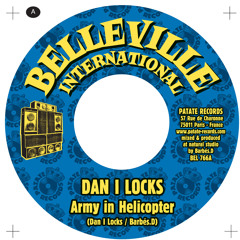 Barbés.D meets Dan I locks "Army In Helicopter"  NEW 7 Belleville International