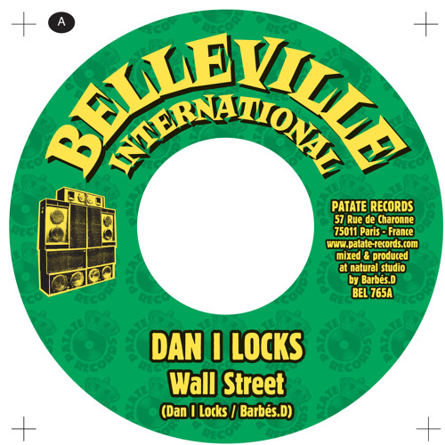 Barbés.D meets Dan I locks "Wall Street"  NEW 7 Belleville International