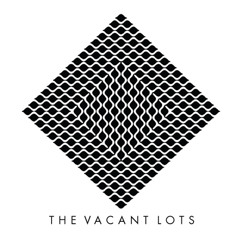 The Vacant Lots - Let Me Out