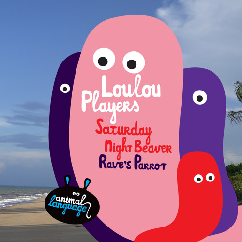 Loulou Players - Saturday Night Beaver