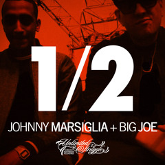 Johnny Marsiglia & Big Joe - 1 / 2 [Cookie Snap RMX]