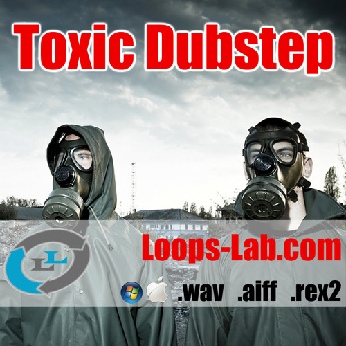 LoopsLab - Toxic Dubstep - www.SampleFreaks.com