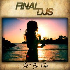 Final DJs - Just Be Free