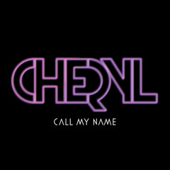 Cheryl - Call My Name (Expanda Remix) [Polydor]