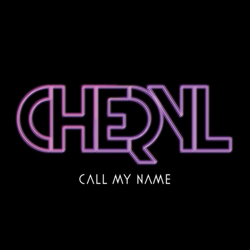 Cheryl - Call My Name (Expanda Remix) [Polydor]