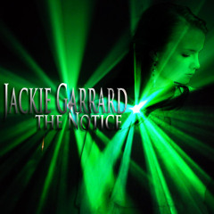 Jackie Garrard - The Notice (Gmix) Prod. RatsRatsRats