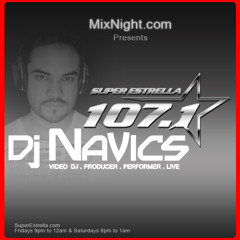 Dj Navics on 107.1 Super Estrella Live - Episode 3 - 20 minutes