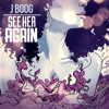 Cover Lagu - J Boog - See Her Again
