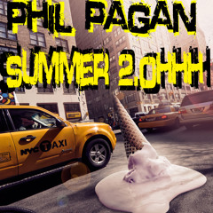 Phil Pagan - Summer 2.Ooohh
