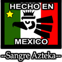 SANGRE AZTECA