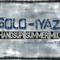 Solo - Iyaz REMIX