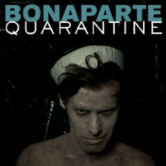 BONAPARTE - QUARANTINE (FUKKK OFFF RMX)