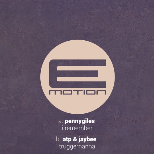 Pennygiles - I Remember - EMOTION009 - OUT NOW!