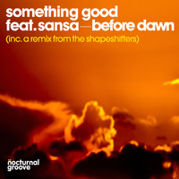 Something Good feat. Sansa - Before Dawn (Original Mix)