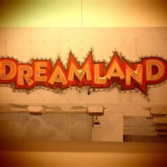 Dreamland