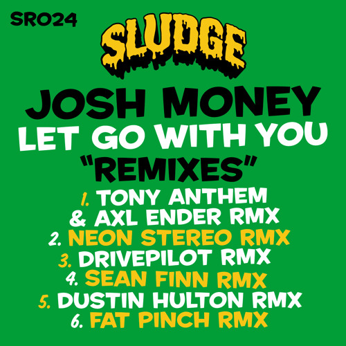 Josh Money - Let Go WIth You (Dustin Hulton Remix)