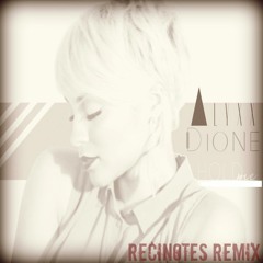 Alyxx Dione - Hold Me (Recinotes Remix) (House/Dance)