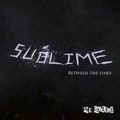 The Sublime - Soundcard / Between The Lines ,Dirty Stuff Records