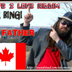 RAS BINGI - OH FATHER  (Love To Love Riddim)