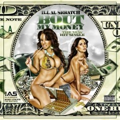 Bout My Money - Ill Al Skratch (Prod. By Austin Schindler)