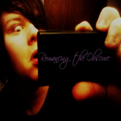 Romancing the Obscure- Dopplegangers