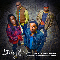 Living Colour - Cult of Personality (Virgin Magnetic Material Remix)