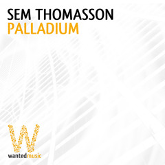 Sem Thomasson - Palladium (Radio Edit) [WM1201]