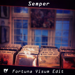 Semper - Fortuna Visum Edit