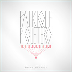 Patrique - Sogno a occhi aperti (Live-Set)