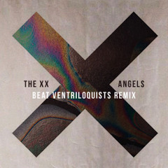 The XX - Angels (Beat Ventriloquists Remix)