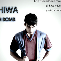 Hiwa -  Dutch Bomb