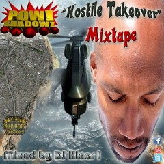 POW Shadowz and DJ Klear "Hostile Takeover" LA Hip Hop Nation Official Mixtape (FREE D/L)