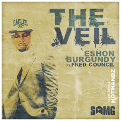 Eshon Burgundy - The Veil (feat. Fred Council)
