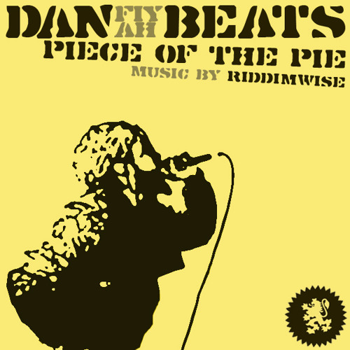 Dan Fiyah Beats - Piece Of The Pie