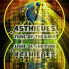 45Thieves Time of the Lion