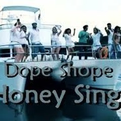 Honey Singh - Dope Shope - Lmfao - Party Rock Anthem - DJ UD & Jowin Mix