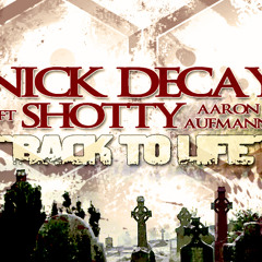 Shotty - Back To Life (Produced By Nick Decay)