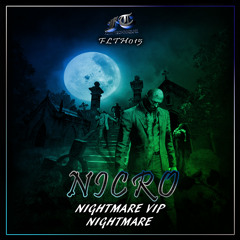 FLTH015 - Nicro- Nightmare VIP (OUT NOW)