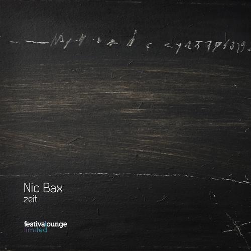 Nic Bax - Zeit - Dyno Remix - Festival Lounge