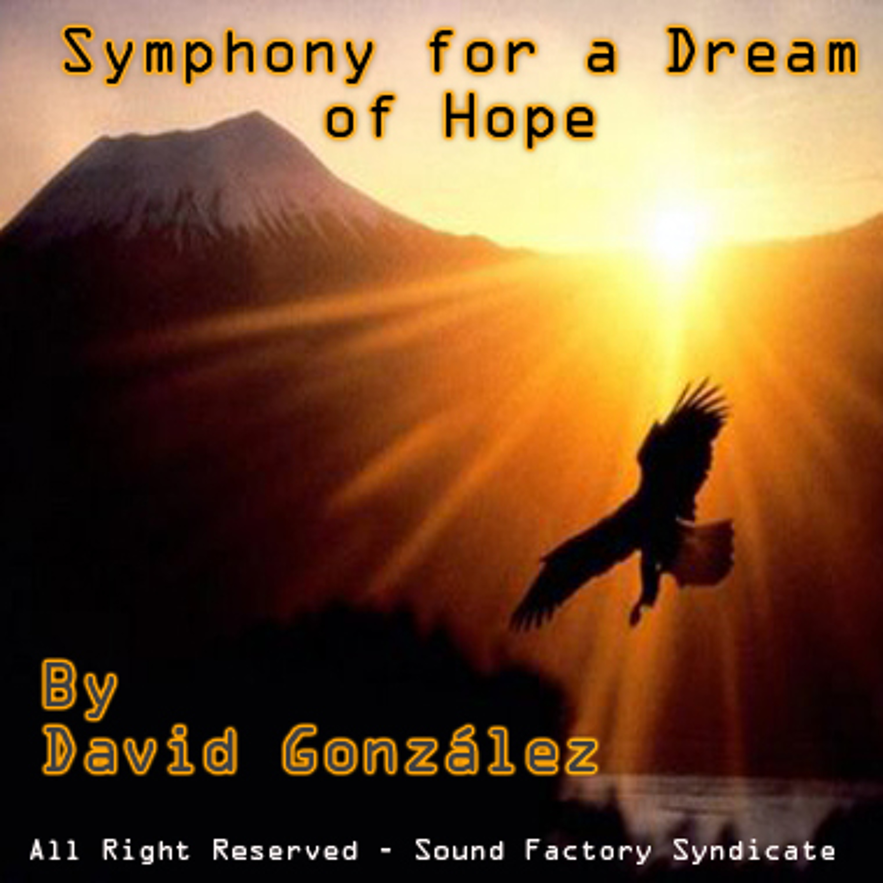 Instrumental, Inspirational and Orchestral Music Of  David González