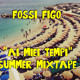 on Fossi Figo &quot;Ai Miei Tempi&quot; Summer MixTape PROMO (Link in Description)