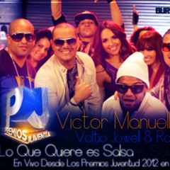 Victor Manuelle Ft. Voltio Y Jowell & Randy - Ella Lo Que Quiere Es Salsa (Premios Juventud 2012)