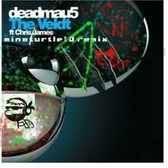 Deadmau5 - The Veldt ft Chris James (mineturtle10 remix)