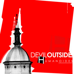 03 HUMANOIDES - DEVIL OUTSIDE (Outsider) By Null