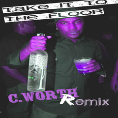 Young Jeezy & Bone Crusher- Take It To Da Floor- C.worth Lounging Trap Remix