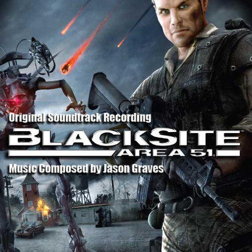 Stream Jason Graves  Listen to Blacksite: Area 51 playlist online for free  on SoundCloud
