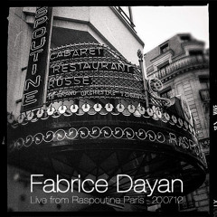 ▲Fabrice Dayan Live Chez Raspoutine Paris (4 Hours Set)▲[The Annual 2012]