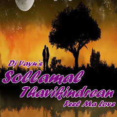 Song Preview Of Dj Vayu'z-Sollamal Thavikindrean-Feel Ma Love 2k12